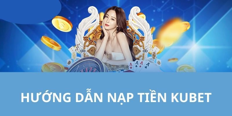 Nhận ngay thưởng khủng khi nạp tiền thường xuyên