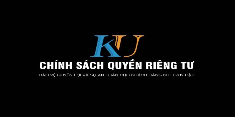 Quyền Riêng Tư - Cập Nhật chính Sách Mới Nhất Cho Cược Thủ